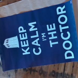 Dr. Who “Keep Calm I’m the Doctor” 24” x 36” poster.